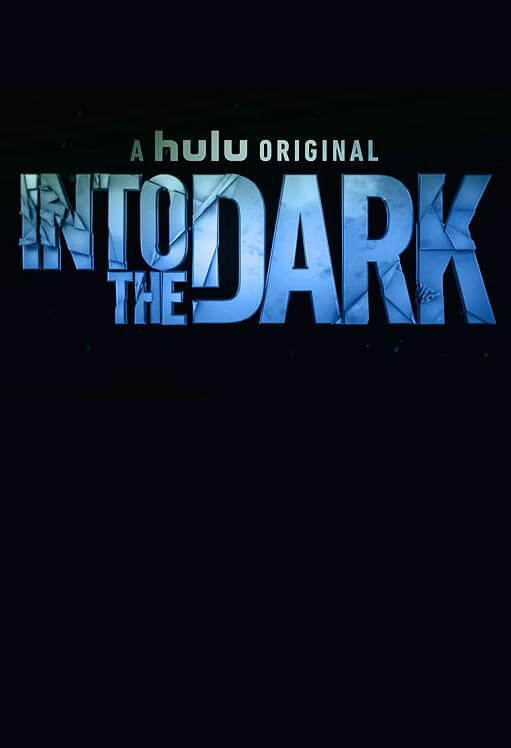 სიბნელეში / Into the Dark ქართულად