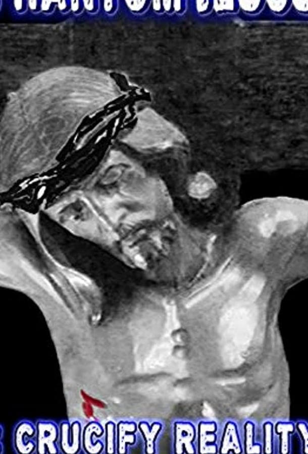 ფანტომი იესო: რეალობის დამამცირებელი / Phantom Jesus :: Crucify Reality ქართულად