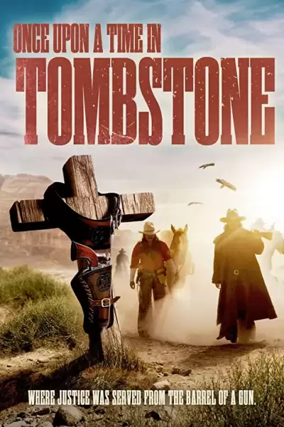 ერთხელ თომბსთონში / Once Upon a Time in Tombstone ქართულად