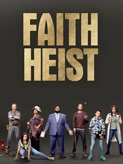 ძარცვა რწმენისთვის / Faith Heist ქართულად