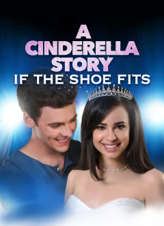 კონკიას ამბავი: თუ ფეხსაცმელი მოერგება / A Cinderella Story: If the Shoe Fits ქართულად