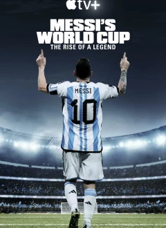 მესის მსოფლიო ჩემპიონატი: ლეგენდის აღზევება / Messi's World Cup: The Rise of a Legend ქართულად